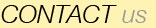 CONTACT us